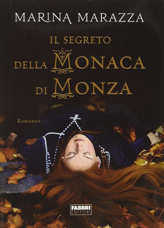 Recensione Il Segreto della Monaca di Monza